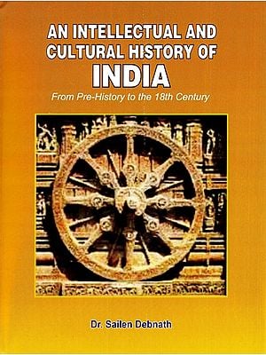 An Intellectual and Cultural History of India