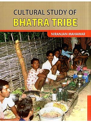 Cultural Study of Bhatra Tribe
