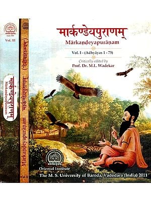 मार्कण्डेयपुराणम्- Markandeya Puranam- A Critical Edition (Set of 3 Volumes)