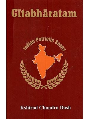 Gitabharatam: Indian Patriotic Songs