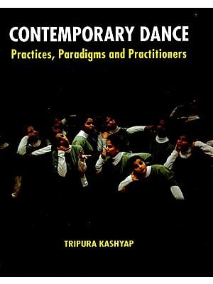 Contemporary Dance (Practices, Paradigms and Practitioners)