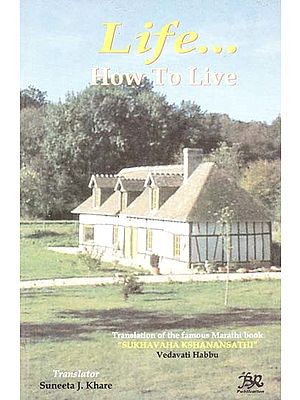 Life How to Live (An Old & Rare Book)