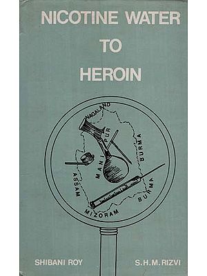 Nicotine Water to Heroin (An Old and Rare Book)