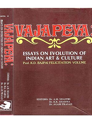 Vajapeya: Essays On Evolution of Indian Art & Culture (An Old & Rare Book)