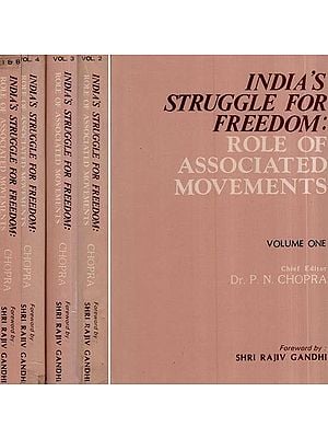 India's Struggle For Freedom: Role of Associated Movements in Set of 4 Volumes (An Old & Rare Book)