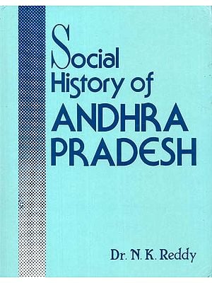 Social History Of Andhra Pradesh (Seventh To Thirteenth Century: Based On Inscriptions And Literature) (An Old And Rare Book)
