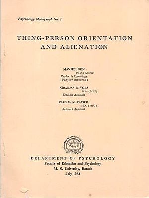 Things-Person Orientation And Alienation (An Old And Rare Book)