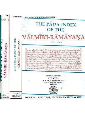 The Pada- Index of The Valmiki- Ramayana: A Comprehensive Index of Verse Quarters of the Critical Edition of Valmiki Ramayana (Set of 2 Volumes  An Old & Rare Book)