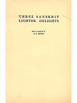 Three Sanskrit lighter Delights (An Old & Rare Book)