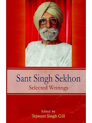 Sant Singh Sekhon: (Selected Writings)