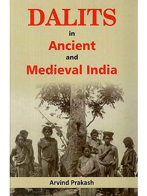 Dalits in Ancient and Medieval India