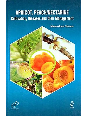 Apricot, Peach/Nectarine Cultivation, Diseases And Their Management