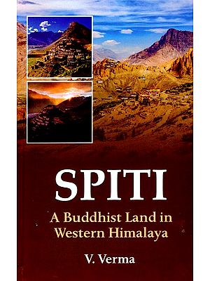 Spiti: A Buddhist Land in Western Himalaya