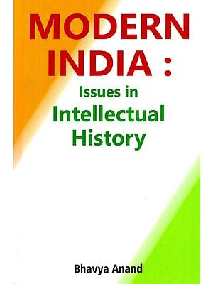 Modern India: Issues in Intellectual History