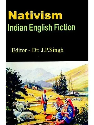 Nativism: Indian English Fiction