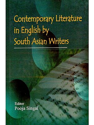 Contemporary Literature in English by South Asian Writers