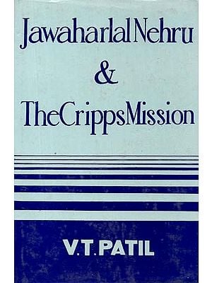 Jawaharlal Nehru & The Cripps Mission (An Old And Rare Book)