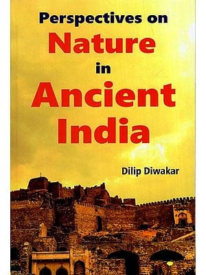 Perspectives on Nature in Ancient India
