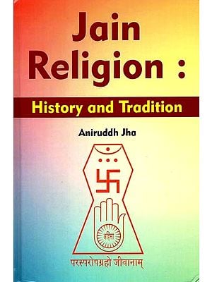 Jain Religion: History And Tradition