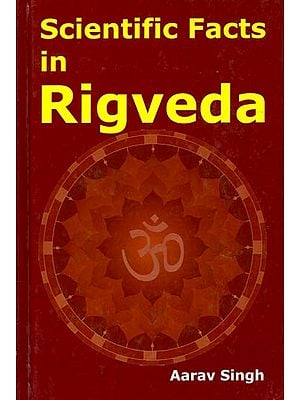 Scientific Facts In Rigveda
