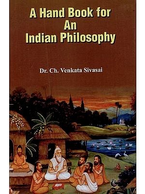 A Hand Book for An Indian Philosophy