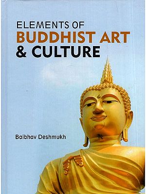 Elements of Buddhist Art and Culture