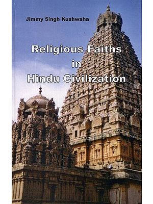 Religious Faiths in Hindu Civilization