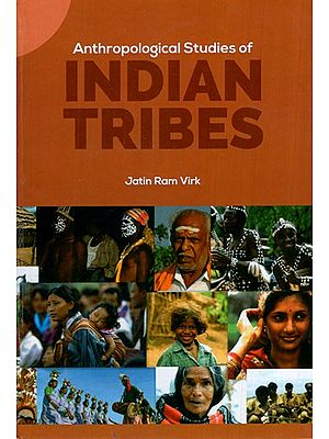 Anthropological Studies of Indian Tribes