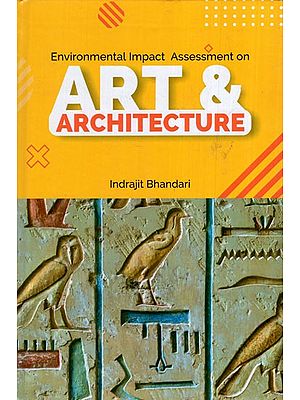 Environmental Impact Assessment on Art and Architecture