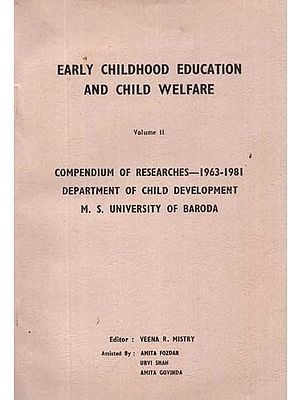 Early Childhood Education And Child Welfare (Vol-II An Old and Rare Book )