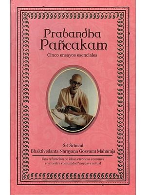 Prabandba Pancakam (Cinco Ensayos Esenciales)- Prabandba Pancakam (Five Essential Essays) (Spanish)