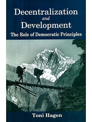 Decentralization and Development- The Role of Democratic Principles