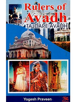 Rulers of Avadh Tajdare Avadh