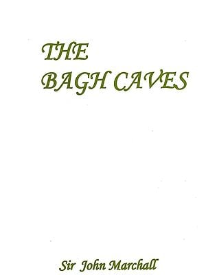 The Bagh Caves (An Old and Rare Book)