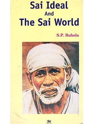 Sai Ideal And The Sai World (An Old & Rare Book)