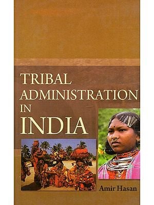 Tribal Administration in India