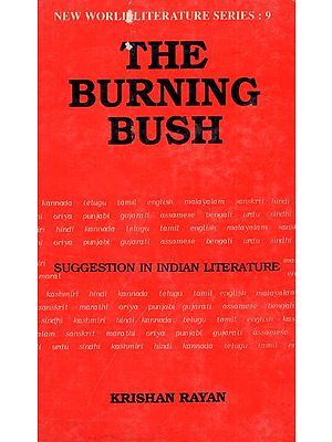 The Burning Bush - Suggestion in Indian Literature (An Old & Rare Book)