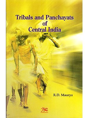 Tribals and Panchayats of Central India