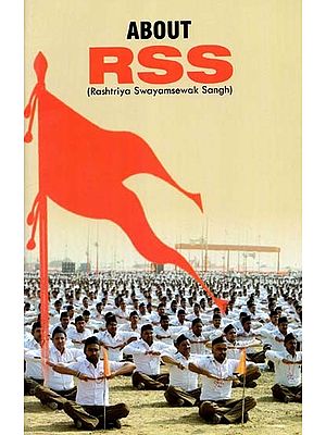 About RSS: Rashtriya Swayamsewak Sangh