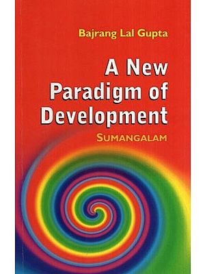 A New Paradigm of Development - Sumangalam