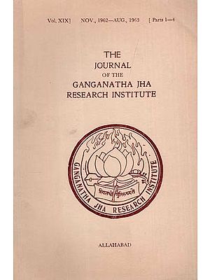The Journal of the Ganganatha Jha Research Institute: Nov., 1962-Aug., 1963, Parts 1-4 (An Old and Rare Book)