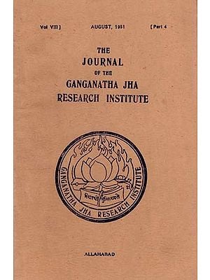 The Journal of the Ganganatha Jha Research Institute: August 1951, Parts 4 (An Old and Rare Book)