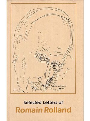 Selected Letters of  Romain Rolland (An Old and Rare Book)