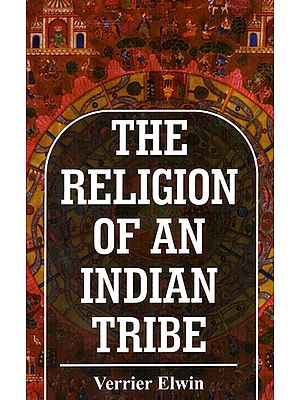 The Religion of An Indian Tribe
