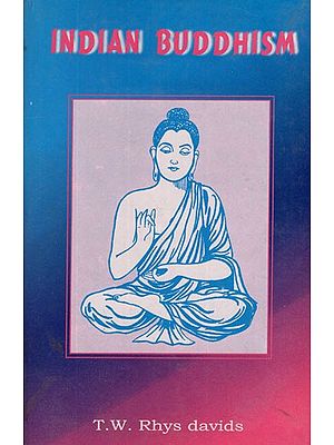Indian Buddhism (An Old and Rare Book)