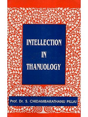 Intellection in Thanuology (An Old and Rare Book)