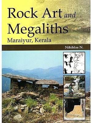 Rock Art And Megaliths Maraiyur, Kerala