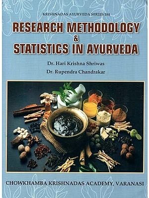Research Methodology & Statistics In Ayurveda-(Textbook For B.A.M.S. - 4th Prof. With MCQ) According To New Syllabus Of NCISM, New Delhi