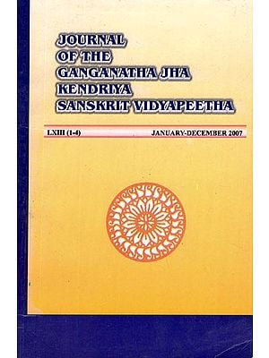 The Journal of the Ganganatha Jha Kendriya Sanskrit Vidyapeetha- January - December 2007 (Vol- 63 (1-4)