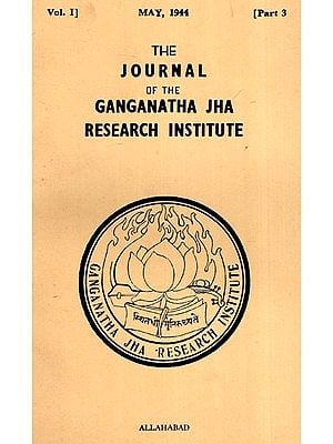 The Journal of the Ganganath Jha Research Institute (Vol- I May 1944, Part-III) An Old and Rare Book